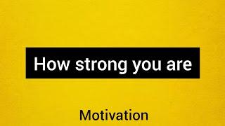 Motivation || Positivity || you are strong || inspirational video || Siddhee Singh