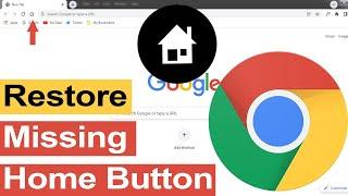 How to restore missing Home button on Chrome Browser?