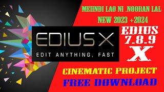 Mehndi Lao Ne | Edius 7,8,9,10,X | Cinemetic Project | #edius #cinematic #wedding #ediuspro