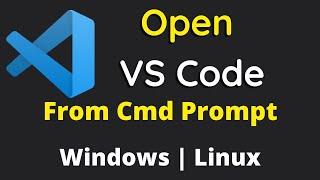 Open Visual Studio Code from Command Prompt | Windows | Mac | Linux #tipsandtricks