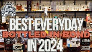 Best Everyday Bottle-In-Bond Bourbon in 2024