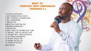 BEST OF KOFI AMPONSAH PRASIES