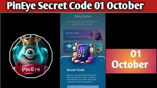 PinEye Bot Secret Code 01 October l Pin Eye Secret Code Today l PinEye Bot Secret Code l #pineye