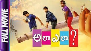 ALA ELA - Telugu Full Movie - Rahul Ravindran, Vennela Kishore, Hebah Patel