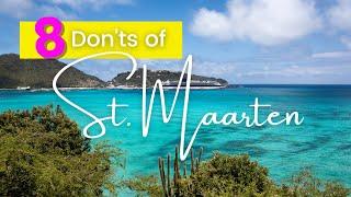 8 DON'Ts of St. Maarten - Avoid doing these for a better experience