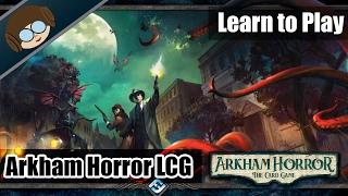 How to Setup and  Play Arkham Horror the Living Card Game [LCG] - Fantasy Flight Games