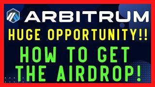 Complete Arbitrum Airdrop Guide - Huge Opportunity - $$$ - Dont miss this!!!