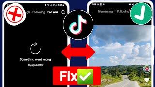 How To FIX TikTok Something Went Wrong Problem | Something went wrong please try again TikTok