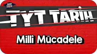 Millî Mücadele | TYT Tarih #KAMP2024