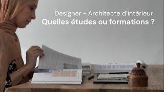 Quelles études ou formations pour être Designer - Architecte d'intérieur ?