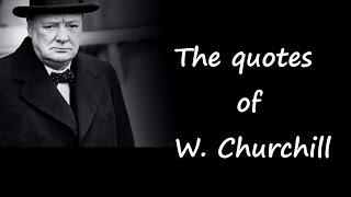 The best quotes of  Winston Churchill