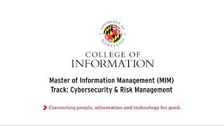 UMD Master of Information Management (MIM) Cybersecurity & Risk Management Track | UMD INFO College