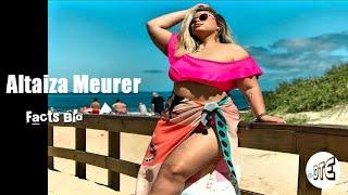 Brazilian Curvy Plus size Model Altaiza Meurer Biography Facts