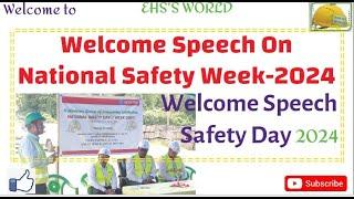 53rd national safety day, welcome speech for national safety day, Safety Speech 2024,