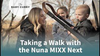 Taking a Walk with the Nuna MIXX Next | The Baby Cubby