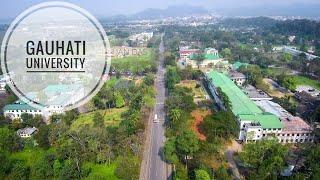 Gauhati University - Drone - Bird's eye view