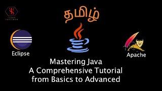 Mastering Java: A Comprehensive Tutorial from Basics to Advanced | Tamil Skillhub