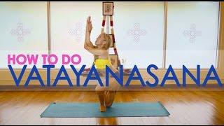 Ashtanga Yoga, Vatayanasana Breakdown with Kino