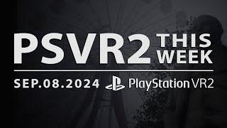 PSVR2 THIS WEEK | September 8, 2024 | Snow Scout, Chernobyl Again, New Games, DLC & More!