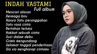 INDAH YASTAMI - MENCARI ALASAN - DERMAGA BIRU | COVER AKUSTIK FULL ALBUM TERBARU