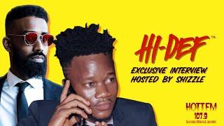 HI-DEF On New Album, His Come Up, Advice For New Gen + More (Interview With Shizzle) | Hott FM