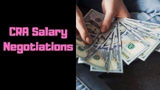 Entry Level CRA Salary Negotiations For Graduate Students