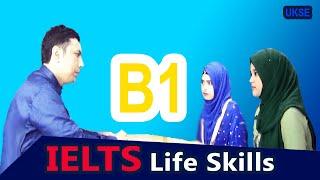 IELTS Life Skills B1 Speaking and Listening Complete  Test | Expert Preparation Guide