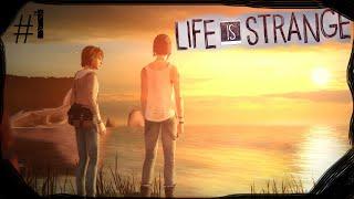 Let's Begin // Life Is Strange #1