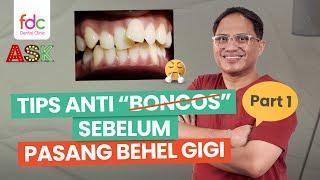 TONTON INI SEBELUM MEMUTUSKAN PASANG BEHEL GIGI‼️| Solusi Gigi Tonggos Juga Dibahas - ASK DENTIST