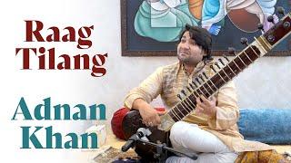 Raag Tilang | Adnan Khan | Sitar & Tabla | Bazm e khas