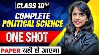 Class 10th COMPLETE POLITICAL SCIENCE MARATHON in 1 Shot - Most Important Questions + PYQs | CBSE