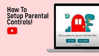 How to Setup Parental Controls on YouTube [EASY]