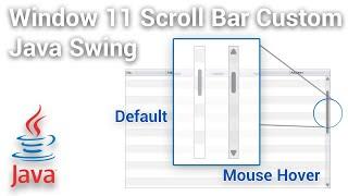 Windows 11 ScrollBar UI Custom using Java Swing