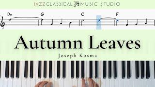 Autumn Leaves - Joseph Korma | Piano Tutorial (EASY) | WITH Music Sheet | JCMS