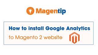 How to install google analytics in Magento 2