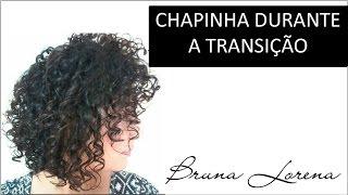 Chapinha Durante a Transição Capilar |Bruna Lorena