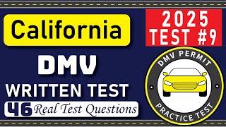 2025 California DMV Written Test 9 | 46 Real Test Questions | California DMV Practice Test