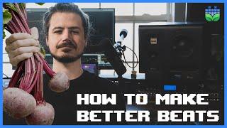 How to Make Better Beats with Ableton