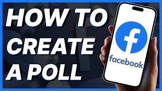 How To Create A Poll On Facebook