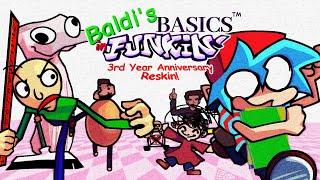 Baldi’s Basics in Funkin’ 3rd Year Anniversary Reskin! (OUT NOW!)