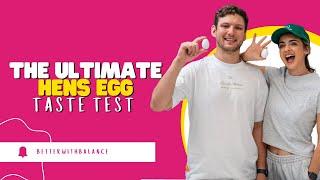 Hens Easter Egg Taste Test | Better with Balance