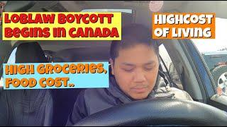 Umpisa Na Ng Boycott Dito Sa Canada Dala Ng Mahal Ng Bilihin | Inflation Crisis