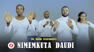 Nimemkuta Daudi - Fr. D. Ntapambata | Sauti Tamu Melodies