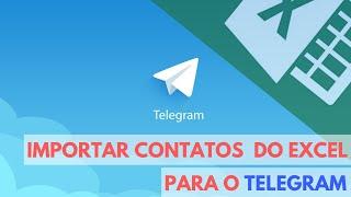 Como Importar Contatos Do Excel Para O Telegram