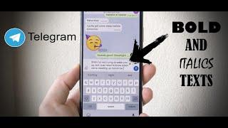 How To Make Bold And Italics Texts In Telegram