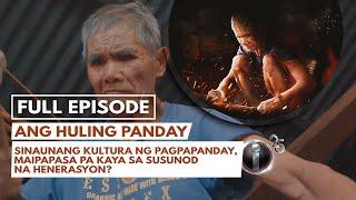 'Ang Huling Panday,' dokumentaryo ni Kara David | I-Witness