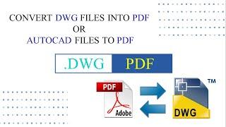 How To Convert DWG TO PDF Online I Best DWG TO PDF Converter