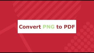 Convert PNG to PDF Online Free