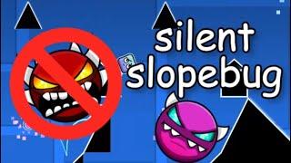 Silent slopebug 100% (Not Extreme Platformer Demon) | Geometry dash