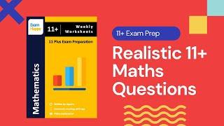 Realistic 11+ Maths Worksheet (with video solutions!)